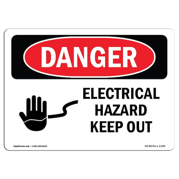 Safety Sign, OSHA Danger, 3.5" Height, 5" Width, Electrical Hazard Keep Out, Landscape, 10PK